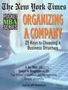 Organizing a Company By S. Jay Skla, J. D.